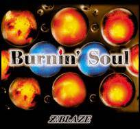 Z:Blaze : Burnin' Soul